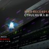 Xfer Records系列 d3.Cthulhu深入剖析 [全]