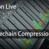 Ableton Live教程 e3.Sidechain Compression [全]